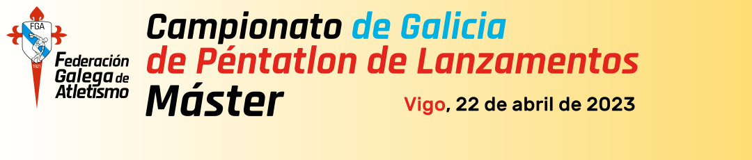  Campionato Xunta de Galicia de Péntatlon de Lanzamentos Máster.  Estadio Municipal de Atletismo de Balaídos, 22 abril 2023