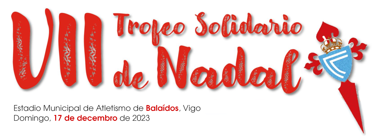  VII Trofeo Solidario de Nadal.  Estadio Municipal de Atletismo de Balaídos, 17 decembro 2023