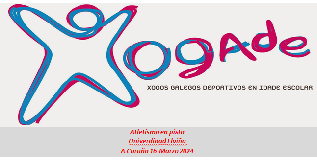  XOGADE Coruna-Ferrol: Xornada Altetismo en pista - Programa 