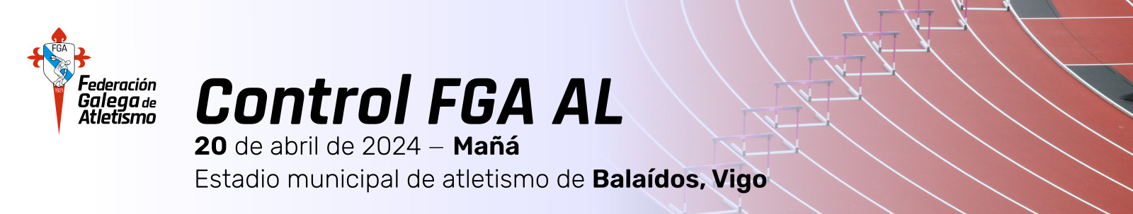  Control FGA AL - Vigo - 20/04/2024 - Mañá.  Estadio Municipal de Atletismo de Balaídos, 20 abril 2024