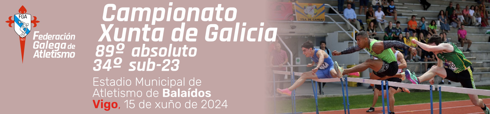  89º Campionato Xunta de Galicia absoluto & 34º sub-23.  Estadio Municipal de Atletismo de Balaídos, 15 xuño 2024